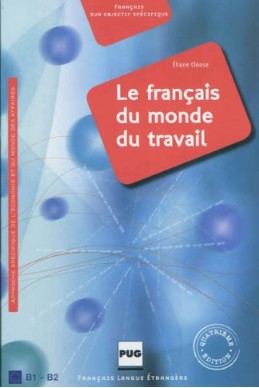 Le français du monde du travail : B1-B2